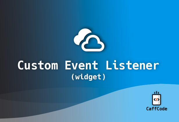 Custom Event Listener Widget